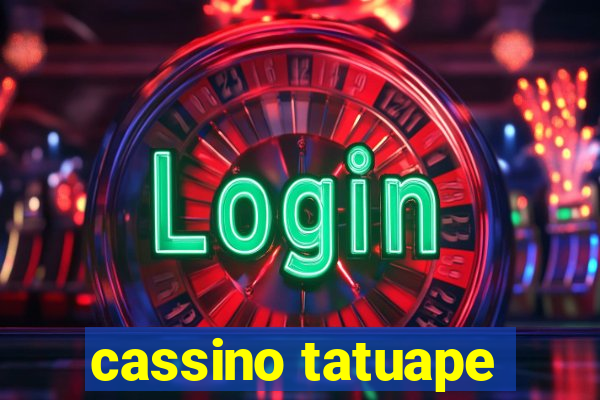 cassino tatuape